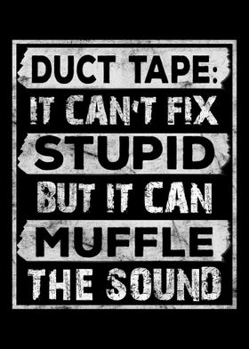 Duct Tape It Cant Fix Stu