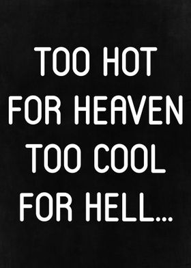 Too Hot for Heaven
