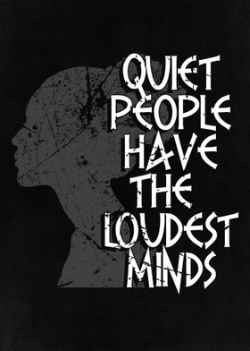 Quiet People Loudest Minds