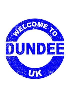 Welcome To Dundee UK