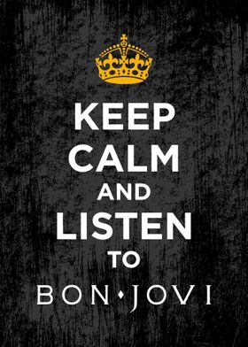 keep calm listen bon jovi