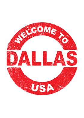 Welcome To Dallas USA