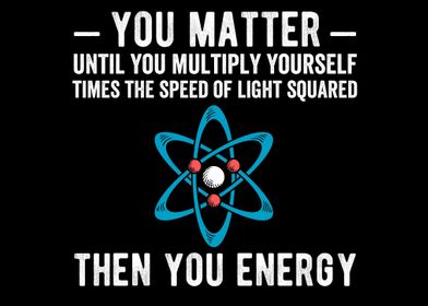 You matter science