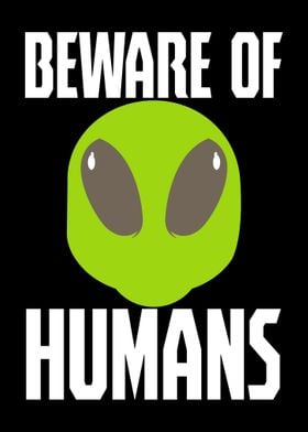 Beware Of Humans Joke