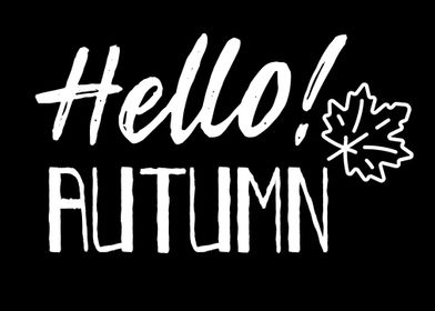 Hello Autumn