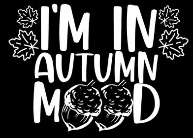 Im in Autumn Mood