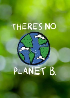 There is No Planet B Gift