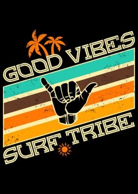 Good Vibes  Surf Tribe