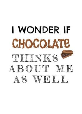 I Wonder If Chocolate