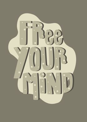 Free Your Mind Typography