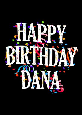 Happy Birthday Dana