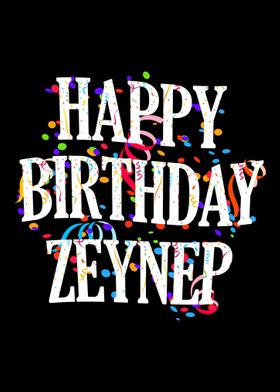 Happy Birthday Zeynep