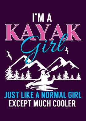 Kayak Girl Like A Normal