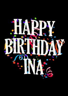 Happy Birthday Ina