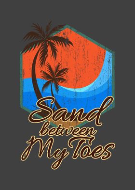 Sand Between My Toes Funny