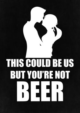 This Could Be Us Beer 