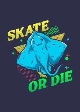 Skate Or Die