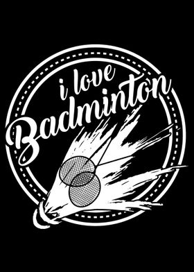 I love Badminton