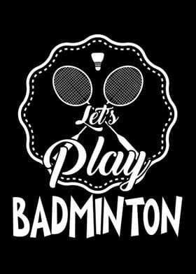 Play Badminton