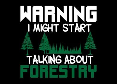 Forestry Joke Saying Woods