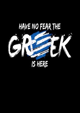 Have No Fear The Greek 