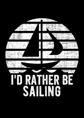  id rather be sailing