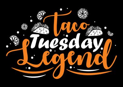 taco tuesday legend