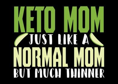 Keto Mom Joke Ketogenic