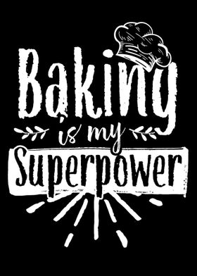 Baking Superpower