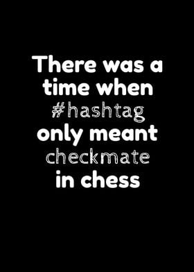 Chess hashtag Checkmate