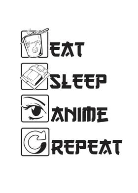 Funny Anime Gift Eat Sleep