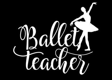 Ballet Teacher