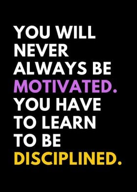 be disciplined