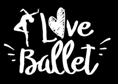 I love Ballet