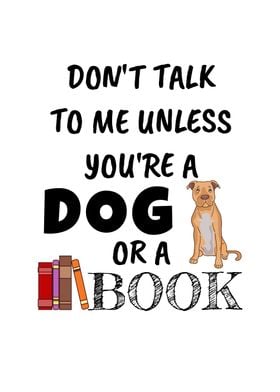 Dont Talk Unless Dog Book