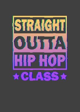 Straight Outta Hip Hop