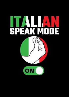 Italian Speak Mode On