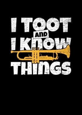 I Toot And I Know Things