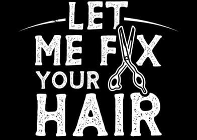 Fix your hair