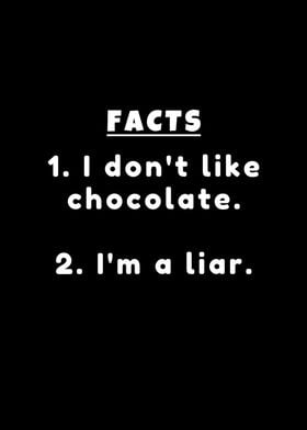 Dont Like Chocolate Liar