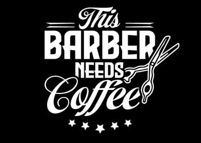 Barber needs a Coffee