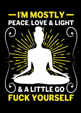 im mostly peace love light