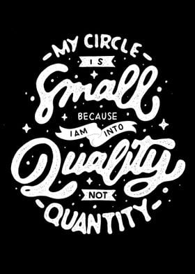 Quality Over Quantity