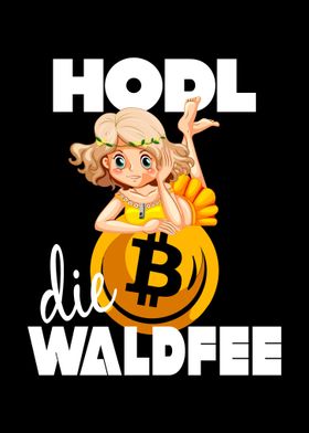 Hodl Die Waldfee Bitcoin