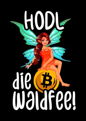 Hodl Die Waldfee Bitcoin