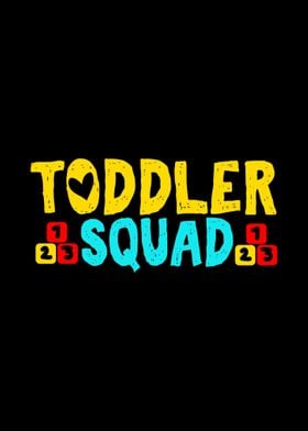 Toddler Squad