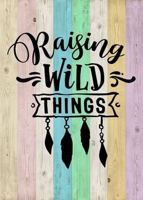 raising wild things