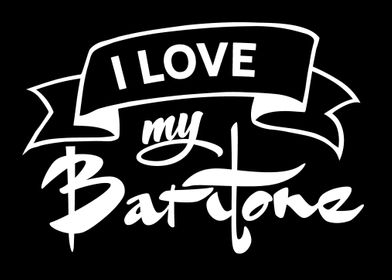 I love my Baritone