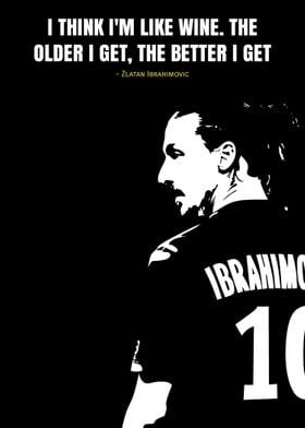 Zlatan Ibrahimovic quotes