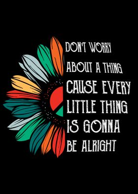 dont worry hippie quote